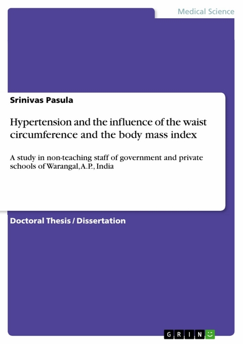 Hypertension and the influence of the waist circumference and the body mass index - Srinivas Pasula