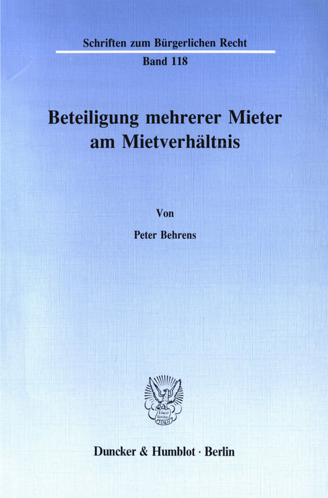 Beteiligung mehrerer Mieter am Mietverhältnis. -  Peter Behrens