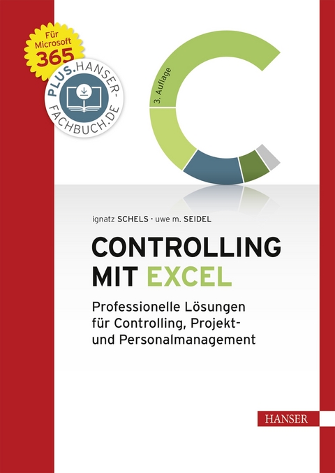 Controlling mit Excel - Ignatz Schels, Uwe M. Seidel