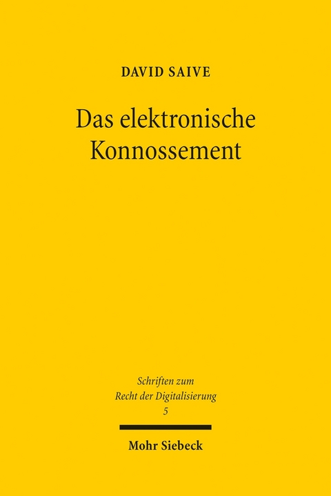 Das elektronische Konnossement -  David Saive