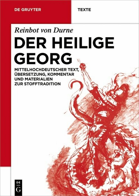 Der Heilige Georg -  Reinbot von Durne