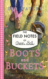 Boots and Buckets - Deb Watley