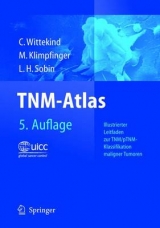 TNM-Atlas - Wittekind, Christian F.; Klimpfinger, Martin; Sobin, Leslie H.