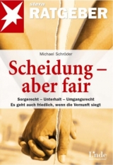 Scheidung - aber fair - Michael Schröder