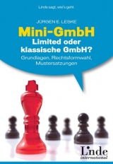 Mini-GmbH, Limited oder klassische GmbH? - Jürgen E. Leske