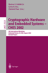 Cryptographic Hardware and Embedded Systems - CHES 2002 - 