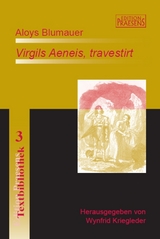 Aloys Blumauer: „Virgils Aeneis, travestirt“ - 