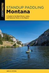 Standup Paddling Montana -  Greg Peters