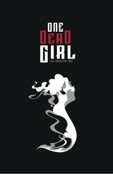 One Dead Girl -  Kristen Tru