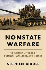 Nonstate Warfare - Stephen Biddle