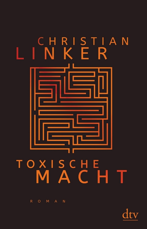 Toxische Macht -  Christian Linker