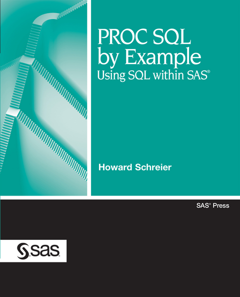 PROC SQL by Example -  Howard Schreier