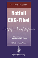 Notfall EKG-Fibel - Gustav G. Belz, Martin Stauch