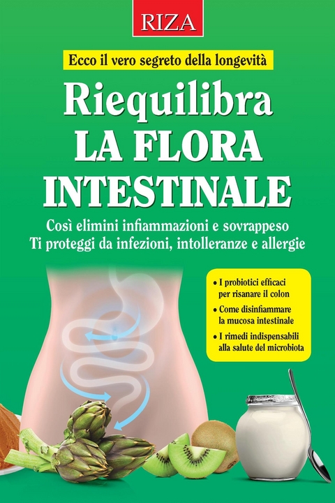 Riequilibra la flora intestinale - Vittorio Caprioglio