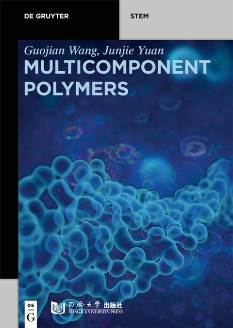 Multicomponent Polymers - Guojian Wang, Junjie Yuan