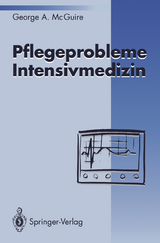 Pflegeprobleme Intensivmedizin - George A. McGuire