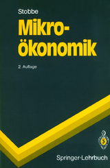 Mikroökonomik - Stobbe, Alfred