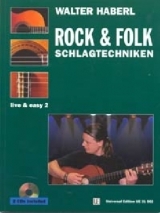 Schlagtechniken 2 - Rock, Folk & Traditionals mit 2 CDs, für Gitarre - Haberl, Walter Ernst