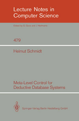 Meta-Level Control for Deductive Database Systems - Helmut Schmidt