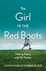 Girl in the Red Boots -  PhD Judith Ruskay Rabinor