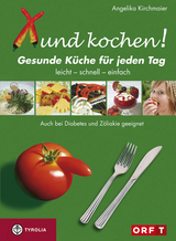 Xund kochen! - Angelika Kirchmaier