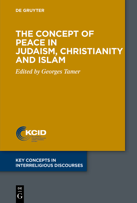 The Concept of Peace in Judaism, Christianity and Islam - 