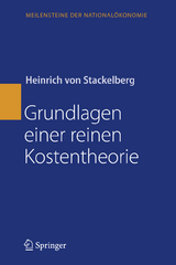 Grundlagen einer reinen Kostentheorie - Heinrich Stackelberg