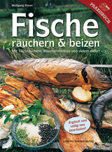 Fische räuchern & beizen - Wolfgang Hauer