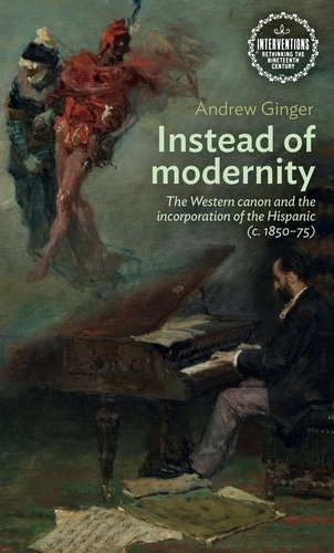 Instead of modernity - Andrew Ginger