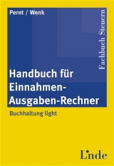 Handbuch für Einnahmen-Ausgaben-Rechner - Eva Pernt, Marianne Wenk