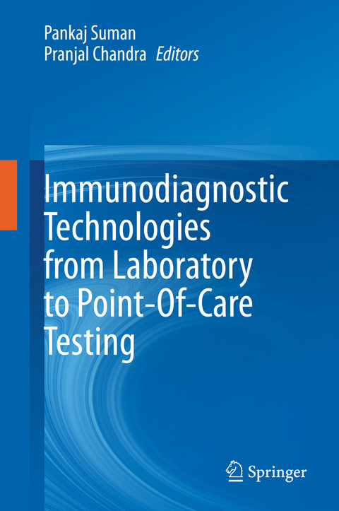 Immunodiagnostic Technologies from Laboratory to Point-Of-Care Testing - 