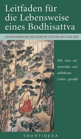 Leitfaden für die Lebensweise eines Bodhisattva - Bodhisattva Shantideva