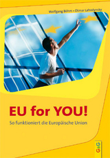 EU for YOU - Böhm, Wolfgang; Lahodynsky, Otmar