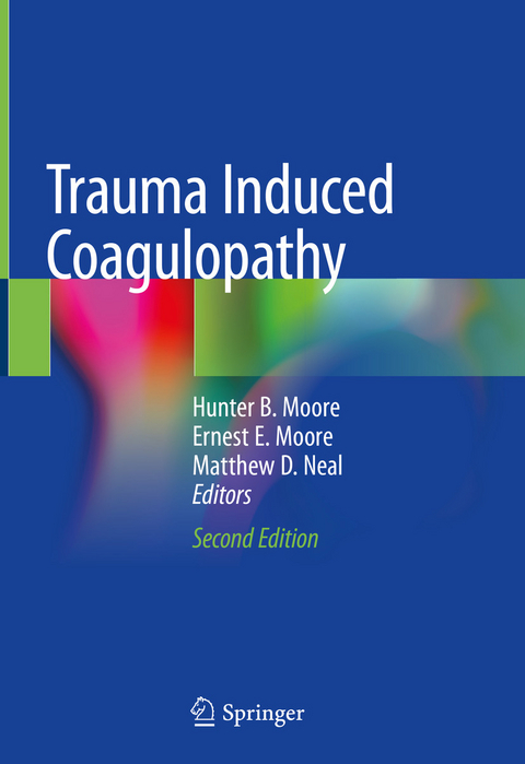 Trauma Induced Coagulopathy - 