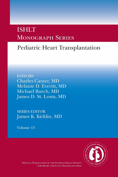 Pediatric Heart Transplantation -  MD Charles Canter