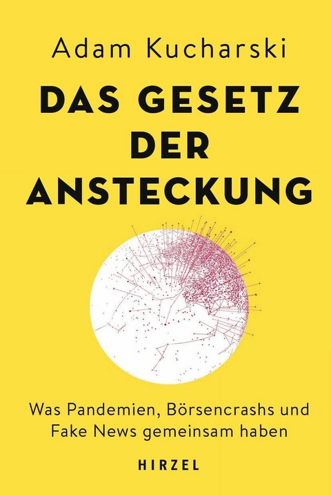 Das Gesetz der Ansteckung -  Adam Kucharski