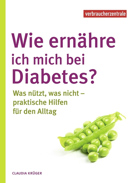 Wie ernähre ich mich bei Diabetes? - Claudia Krüger