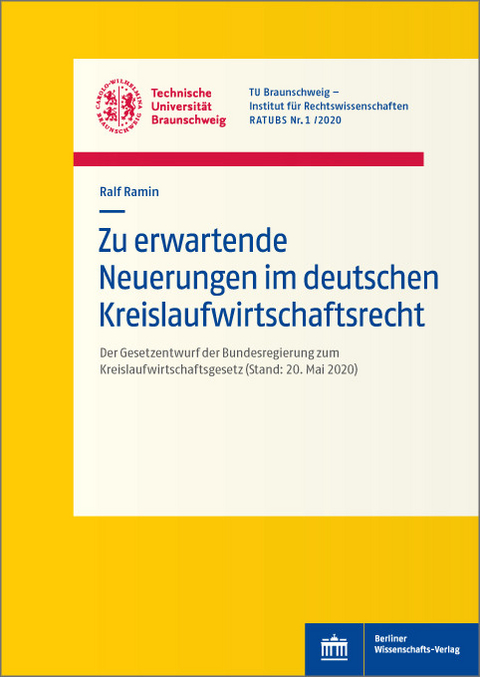 Zu erwartende Neuerungen im deutschen Kreislaufwirtschaftsrecht -  Ralf Ramin