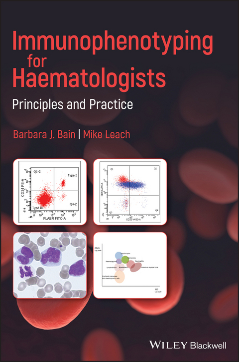 Immunophenotyping for Haematologists - Barbara J. Bain, Mike Leach