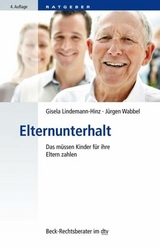 Elternunterhalt - Gisela Lindemann-Hinz, Jürgen Wabbel