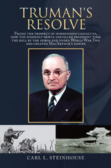 Truman's Resolve - Carl L. Steinhouse