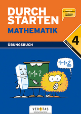 Durchstarten Mathematik 4. Übungsbuch - Evelyn, Aichberger; Gabriele, Aichberger; Brunner, Edith; Mürwald, Elisabeth; Kissling, Uli; Gervais, Peter