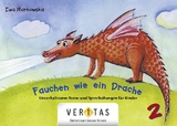 Unterhaltsame Atem- und Sprechübungen für Kinder / Fauchen wie ein Drache - Morkowska, Ewa