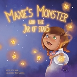 Maxie's Monster and the Jar of Stars -  Lili Shang