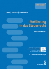 Einführung in das Steuerrecht - Lang, Michael; Schuch, Josef; Staringer, Claus