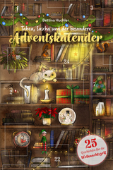 Tabea, Sascha und der besondere Adventskalender - Bettina Huchler