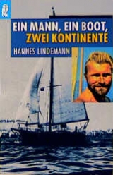 Ein Mann, ein Boot, zwei Kontinente - Hannes Lindemann