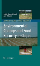 Environmental Change and Food Security in China - Jenifer Huang McBeath, Jerry McBeath