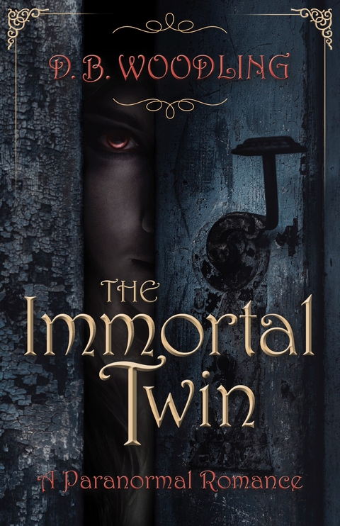 The Immortal Twin - D. B. Woodling