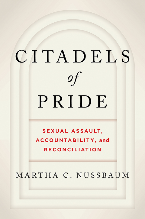 Citadels of Pride -  Martha C. Nussbaum